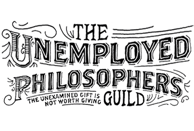 The Unemployed Philosophers Guild