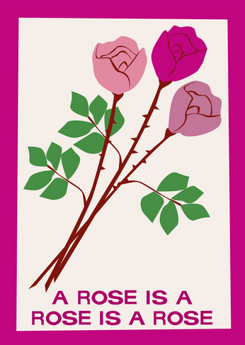 A rose is a rose is a rose